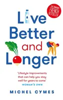 Žijte lépe a déle - Live Better and Longer