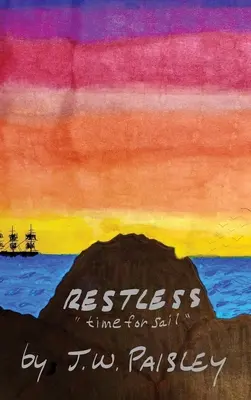 Neklidný: čas vyplout - Restless: time for sail