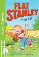 Flat Stanley si hraje s míčem - Flat Stanley Plays Ball