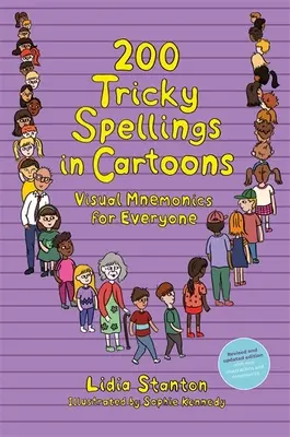 200 záludných překlepů v karikaturách: Vizuální mnemotechniky pro každého - Uk Edition - 200 Tricky Spellings in Cartoons - Visual Mnemonics for Everyone - Uk Edition