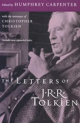 Dopisy J. R. R. Tolkiena - The Letters of J.R.R. Tolkien