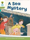 Oxford Reading Tree: Úroveň 7: Další příběhy B: Záhada moře - Oxford Reading Tree: Level 7: More Stories B: A Sea Mystery