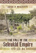 Pád říše Seleukidů, 187-75 př. n. l. - The Fall of the Seleukid Empire, 187-75 BC