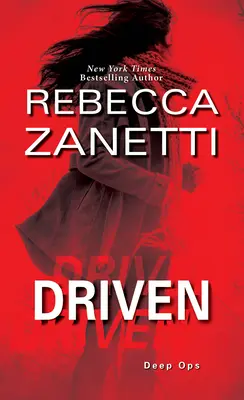 Driven: Strhující román plný napětí - Driven: A Thrilling Novel of Suspense