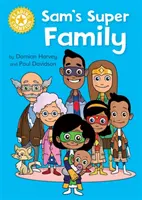 Čtenářský šampion: Samova super rodina - Samostatné čtení žlutá - Reading Champion: Sam's Super Family - Independent Reading Yellow