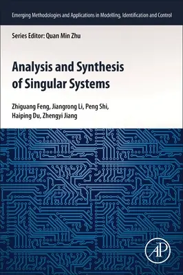 Analýza a syntéza singulárních systémů - Analysis and Synthesis of Singular Systems