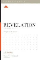 Zjevení: Dvanáctitýdenní studium - Revelation: A 12-Week Study