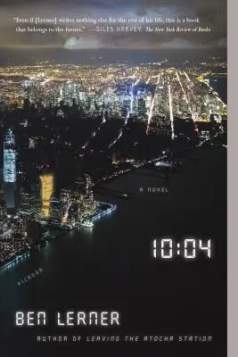 10:04: Román - 10:04: A Novel