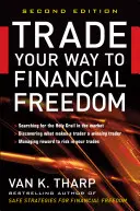 Obchodujte na cestě k finanční svobodě - Trade Your Way to Financial Freedom