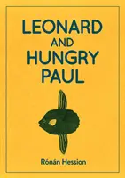 LEONARD A HLADOVÝ PAUL - LEONARD AND HUNGRY PAUL