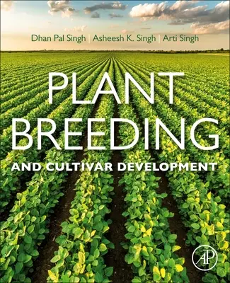 Šlechtění rostlin a vývoj kultivarů - Plant Breeding and Cultivar Development