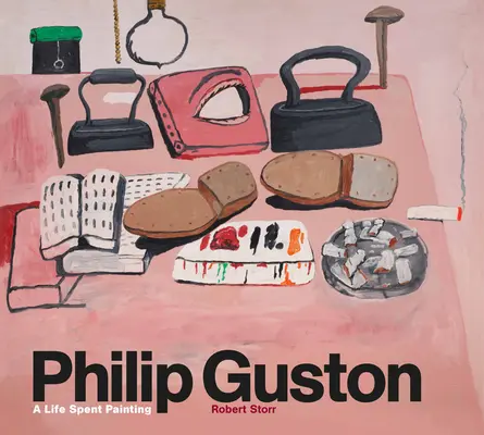 Philip Guston: A Life Spent Painting (Život strávený malováním) - Philip Guston: A Life Spent Painting