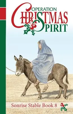 Stáj Sonrise: Vánoční duch - Sonrise Stable: Operation Christmas Spirit