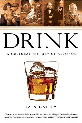 Nápoj: Zjistěte, jak se dělá alkohol. - Drink: A Cultural History of Alcohol