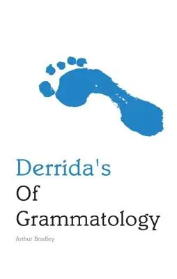 Derridova gramatologie - Derrida's of Grammatology