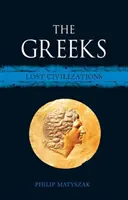 Řekové: Ztracené civilizace - The Greeks: Lost Civilizations