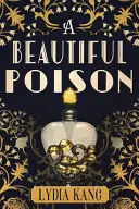 Krásný jed - A Beautiful Poison