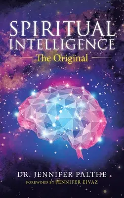 Duchovní inteligence: Původní - Spiritual Intelligence: The Original