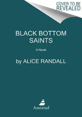 Svatí z černého dna - Black Bottom Saints