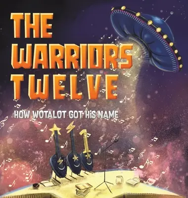 Dvanáct válečníků - Jak WOTALOT dostal své jméno - Warriors Twelve - How WOTALOT Got His Name