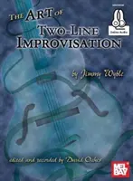 Umění dvouřádkové improvizace Kniha - s online zvukovým záznamem - Art of Two-Line Improvisation Book - With Online Audio