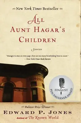 Všechny děti tety Hagar: Příběhy: - All Aunt Hagar's Children: Stories