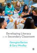Rozvoj gramotnosti ve třídě na druhém stupni ZŠ - Developing Literacy in the Secondary Classroom