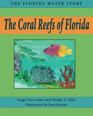 Korálové útesy Floridy - The Coral Reefs of Florida