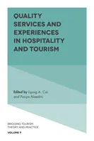 Kvalitní služby a zážitky v pohostinství a cestovním ruchu - Quality Services and Experiences in Hospitality and Tourism