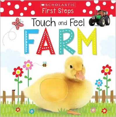 Dotkni se a osahej si farmu: Scholastic Early Learners (Dotýkej se a hmatej) - Touch and Feel Farm: Scholastic Early Learners (Touch and Feel)