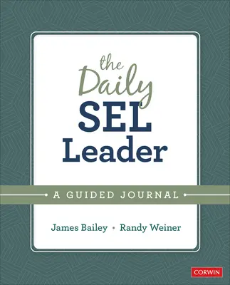 Denní vedoucí ŠVP - Průvodce deníkem - Daily SEL Leader - A Guided Journal