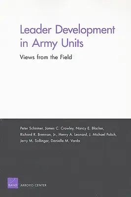 Rozvoj velitelů v armádních jednotkách - pohledy z terénu - Leader Development in Army Units - Views from the Field