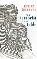 Terorista u mého stolu - The Terrorist at My Table