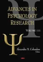 Pokroky v psychologickém výzkumu - svazek 111 - Advances in Psychology Research - Volume 111