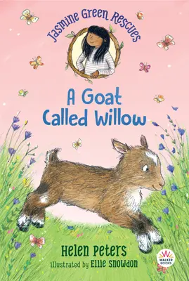 Jasmine Green Rescues: Koza jménem Willow - Jasmine Green Rescues: A Goat Called Willow
