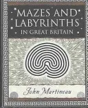 Bludiště a labyrinty - ve Velké Británii - Mazes and Labyrinths - In Great Britain
