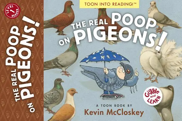 Skutečné bobky na holuby!: Toon Level 1 - The Real Poop on Pigeons!: Toon Level 1