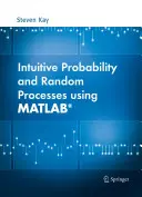 Intuitivní pravděpodobnost a náhodné procesy s využitím Matlab(r) - Intuitive Probability and Random Processes Using Matlab(r)