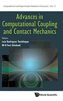 Pokroky ve výpočetní spojovací a kontaktní mechanice - Advances in Computational Coupling and Contact Mechanics
