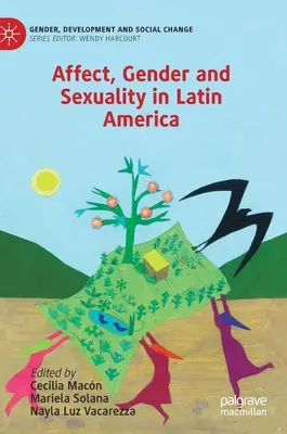 Afekt, gender a sexualita v Latinské Americe - Affect, Gender and Sexuality in Latin America