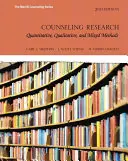 Poradenský výzkum: Kvantitativní, kvalitativní a smíšené metody - Counseling Research: Quantitative, Qualitative, and Mixed Methods