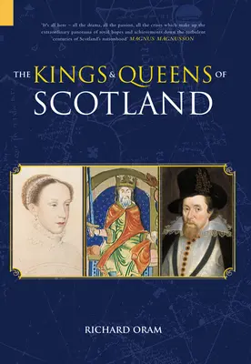Skotští králové a královny - The Kings & Queens of Scotland