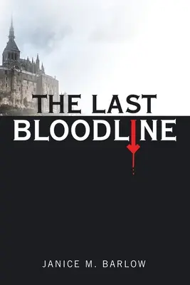 Poslední krevní linie - The Last Bloodline