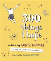 300 věcí, ve které doufám - 300 Things I Hope