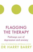 Vlajková terapie: Cesty ven z deprese a úzkosti - Flagging the Therapy: Pathways Out of Depression and Anxiety