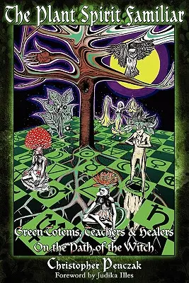 Známý ducha rostlin - The Plant Spirit Familiar
