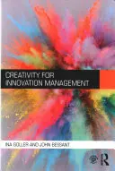 Kreativita pro řízení inovací - Creativity for Innovation Management