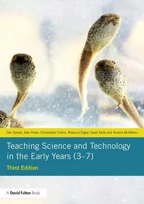 Výuka přírodních věd a technologií v prvních ročnících (3-7) - Teaching Science and Technology in the Early Years (3-7)