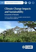 Dopady změny klimatu a udržitelnost: Ekosystémy Tanzanie - Climate Change Impacts and Sustainability: Ecosystems of Tanzania