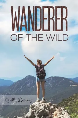 Divoký poutník - Wanderer of the Wild